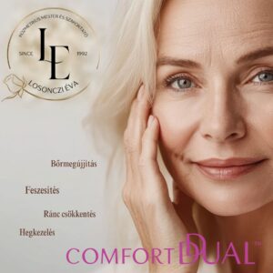 Comfort Dual frakcionált termális RF-kezelést népszerűsítő arckezelés-reklámkép Losonczi Éva kozmetikájából, érett női arcközeli fotóval és bőrmegújító, ránccsökkentő szolgáltatások felsorolásával.